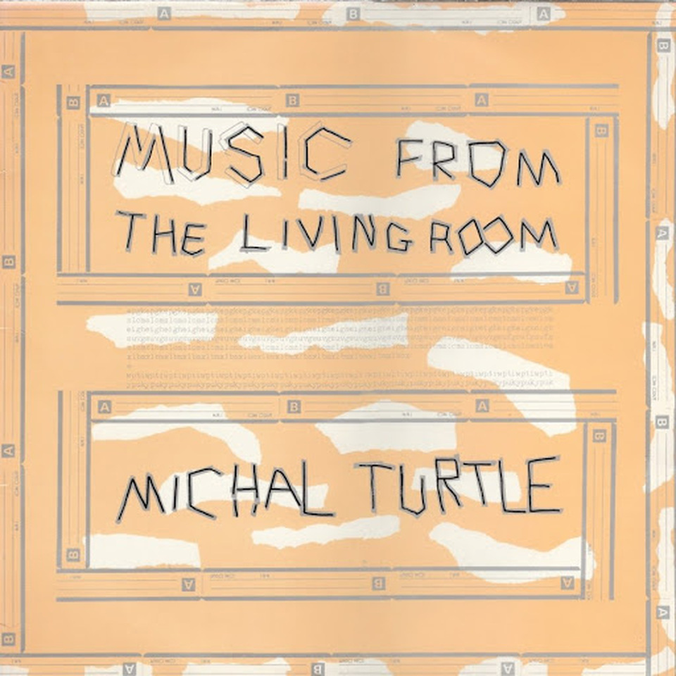 Michal Turtle - Music from the Living Room